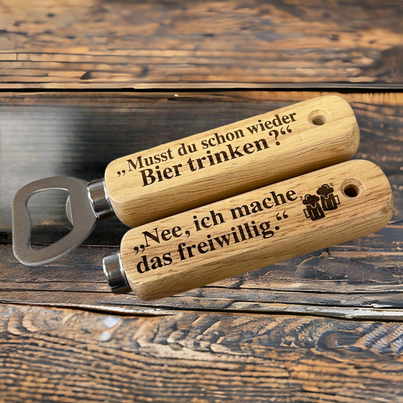 Flaschenöffner Spruch musst du schon …… - Mellas Webshop
